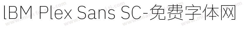 lBM Plex Sans SC字体转换